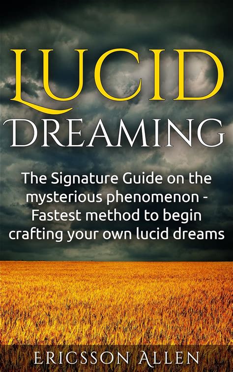 The Mysterious Phenomenon of Lucid Dreaming