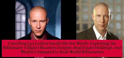 The Net Worth of Lex Luthor