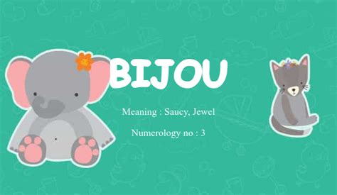 The Origin of Bijou's Moniker