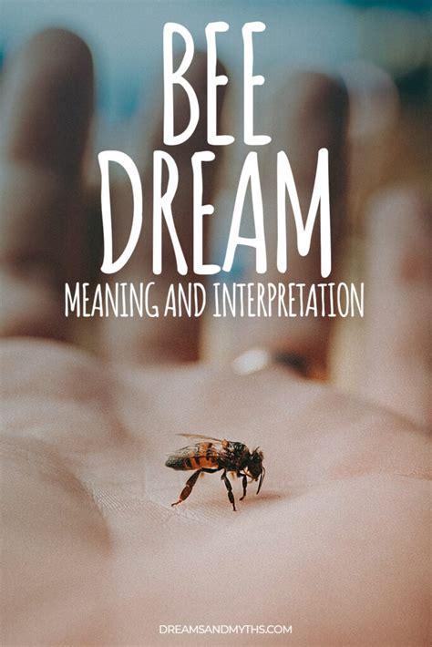 The Positive and Negative Interpretations of Beehive Dreams