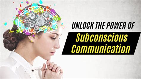 The Power of Communication: Interpreting Messages from the Subconscious