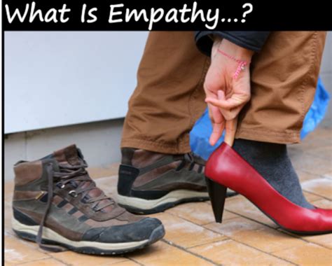 The Power of Empathy: Walking in Another's Shoes