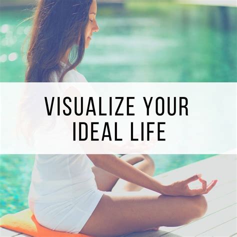 The Power of Visualization: Manifesting Your Ideal Lifestyle