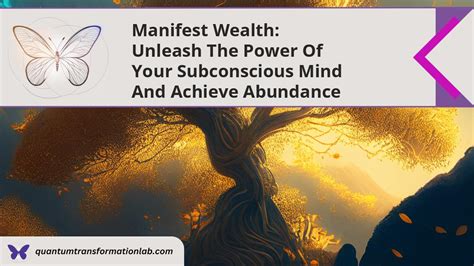 The Power of the Subconscious Mind in Manifesting Abundance