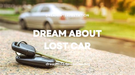 The Psychological Interpretation of Misplaced Vehicle Dreams