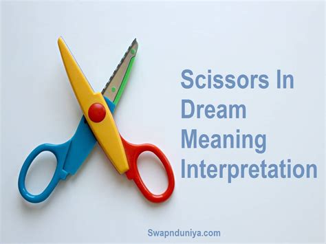 The Psychological Interpretation of Scissors in Dreams: Self-Expression and Transformation