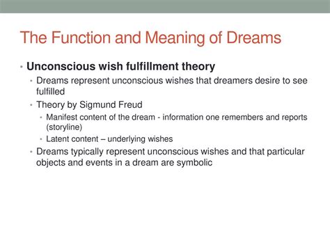 The Psychological Significance of Dreams: Unconscious Desires or Symbolic Communications?