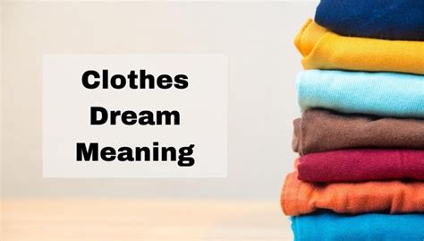 The Psychology of Dream Interpretation: Understanding Clothing as a Symbol