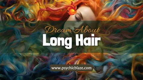 The Psychology of Hair in Dreams