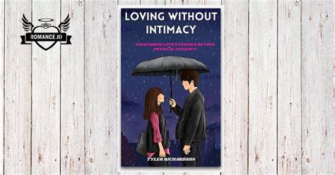 The Pursuit of Affection and Intimacy: Uncovering the Essence of Love and Understanding