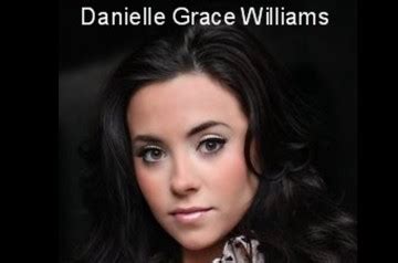 The Rise of Danielle Grace Williams