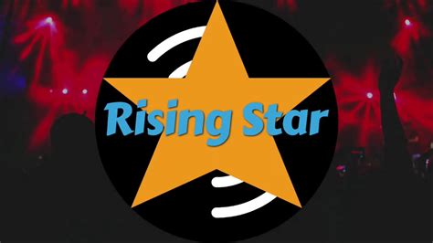 The Rise of a Rising Star