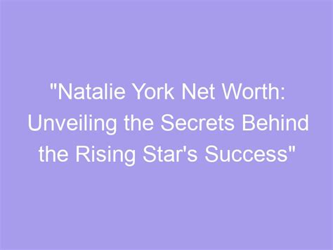 The Secret Behind Natalie Beth's Success