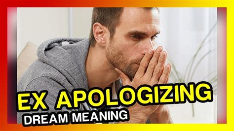 The Significance of Dreaming About Someone Apologizing