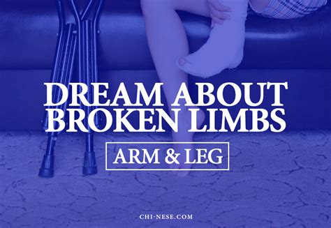 The Significance of Dreaming about Fractured Limbs