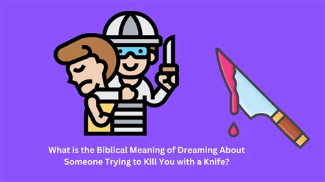 The Significance of Dreaming about Someone Hurling Knives