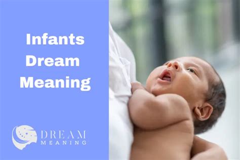 The Significance of Dreams: When Infants are Unaccounted For