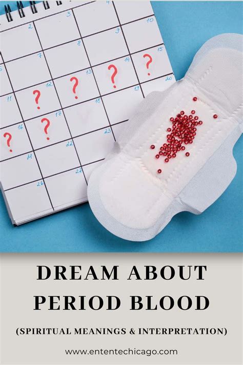 The Significance of Dreams about Excessive Menstrual Flow