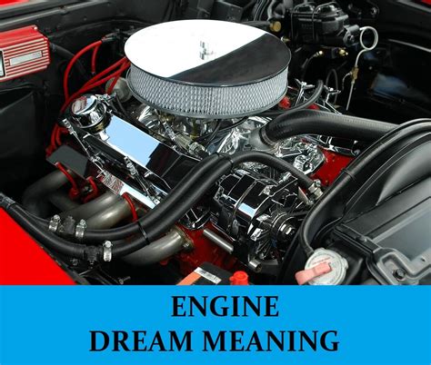 The Significance of Engines in Dreams