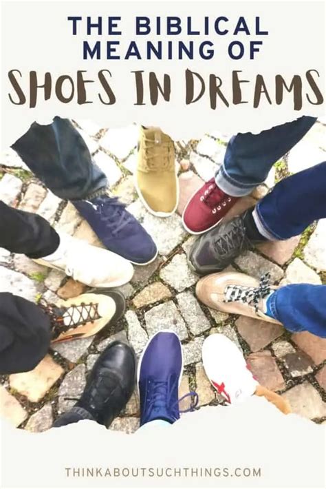 The Significance of Footwear in Dreams of Embracing and Letting Go