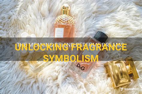 The Significance of Fragrance in the Interpretation of Dreams