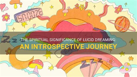 The Significance of Lucid Dreaming: Insights into the Mind and Spirit