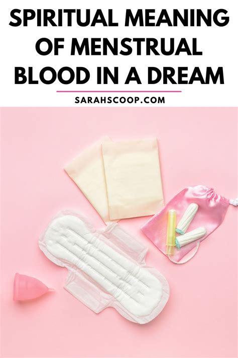 The Significance of Menstrual Blood in Dreams