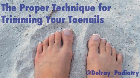 The Significance of Proper Maintenance for your Toe Nails