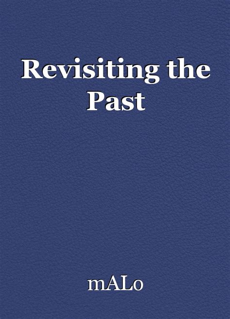 The Significance of Sentiment in Revisiting the Past