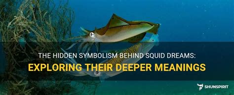 The Significance of Squids in Unlocking the Meaning behind Vivid Chase Dreams