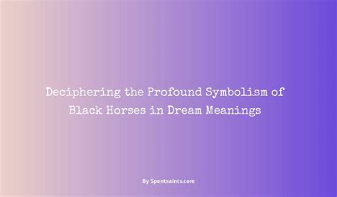 The Significance of Symbols in Dreams: Deciphering Profound Meanings