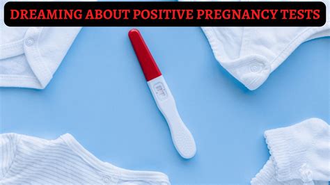 The Symbolic Meaning of Dreaming About Taking a Pregnancy Test