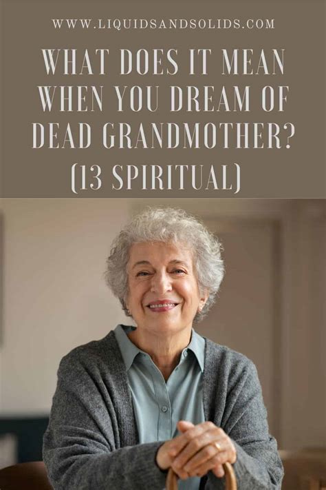 The Symbolic Meaning of Dreams Involving a Departed Grandmother