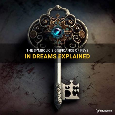 The Symbolic Meaning of Keys in Dreams