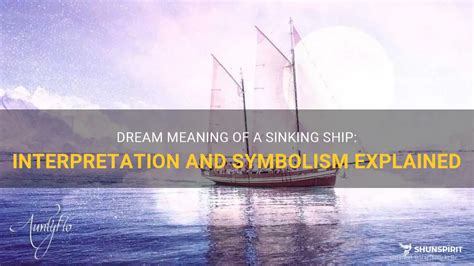 The Symbolic Meaning of Ships in Dreams