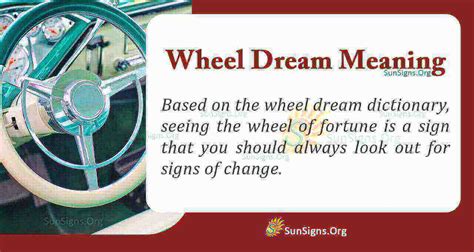 The Symbolic Meaning of Wheels in Dream Interpretation