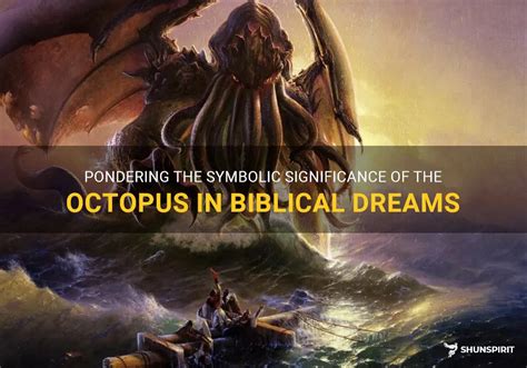 The Symbolic Meaning of the Octopus in the Realm of Dreams