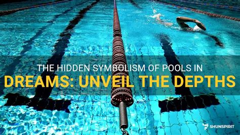 The Symbolic Representation of Pools in Dream Analysis