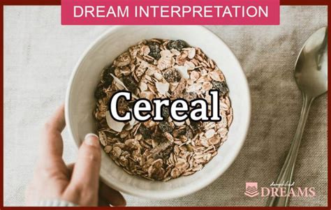 The Symbolic Significance of Regurgitating Ivory Cereal in Dreams