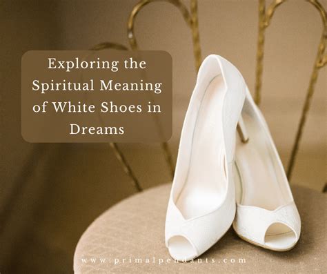 The Symbolic Significance of White Slippers in Relation to Gender