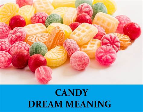 The Symbolism of Candy in Dreams
