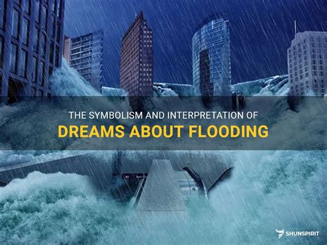 The Symbolism of Dreams: Rivers Flooding