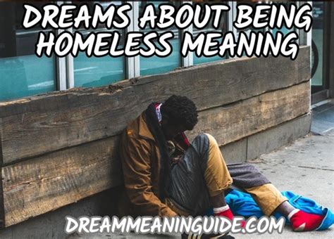 The Symbolism of Homelessness in Dreamscapes