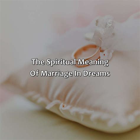 The Symbolism of Marriage in Dreams