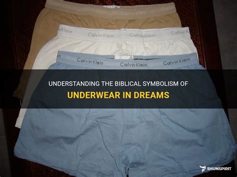 The Symbolism of Underwear in Dreams