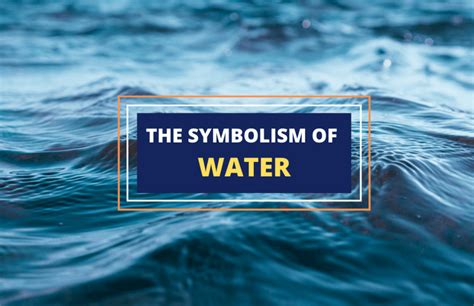 The Symbolism of Water and Purification