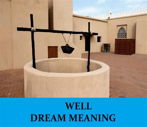 The Symbolism of a Well in Dreams