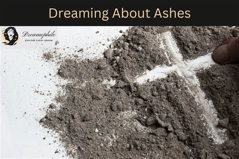 The Transformative Potential of Wood Ashes in Dreams