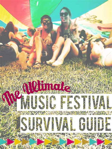 The Ultimate Festival Survival Guide: Tips and Tricks for an Unforgettable Experience