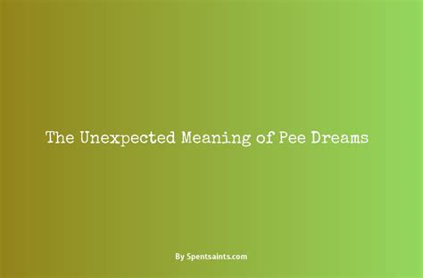 The Unexpected Significance Behind Dreams of Peeing Into a Container